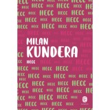 Hecc - Milan Kundera