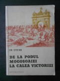 I. M. STEFAN - DE LA PODUL MOGOSOAIEI LA CALEA VICTORIEI