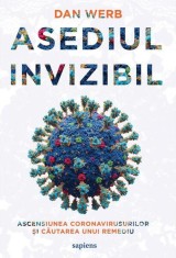 Asediul invizibil - Dan Werb