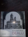 Manastirea DEALU- album cu ilustratii