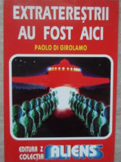 EXTRATERESTRII AU FOST AICI-PAOLO GIROLAMO foto