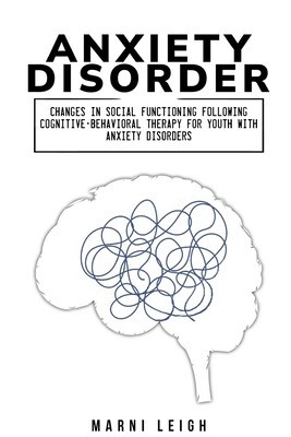 Changes in social functioning following cognitive-behavioral therapy for youth with anxiety disorders foto