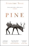 Pine | Francine Toon, Transworld Publishers Ltd