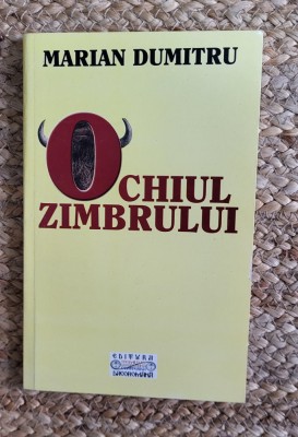 OCHIUL ZIMBRULUI-MARIAN DUMITRU foto