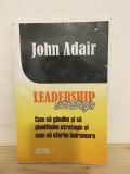 John Adair - Leadership Strategic