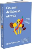 Cea mai delicioasa otrava - Publica