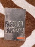 FABRICA MORTII-OTA KRAUS/ERICH KULKA