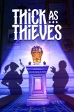 Thick As Thieves