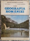 Geografia Romaniei, manual pentru clasa a XII-a - Victor Tufescu, Claudiu Giurcaneanu, Ion Mierla