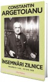 Cumpara ieftin Insemnari Zilnice. Volumul Vi 1 Ianuarie 30 Iunie 1939, Constantin Argetoianu - Editura Paul Editions
