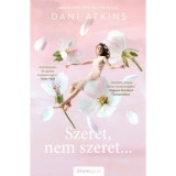 Szeret, nem szeret... - Dani Atkins