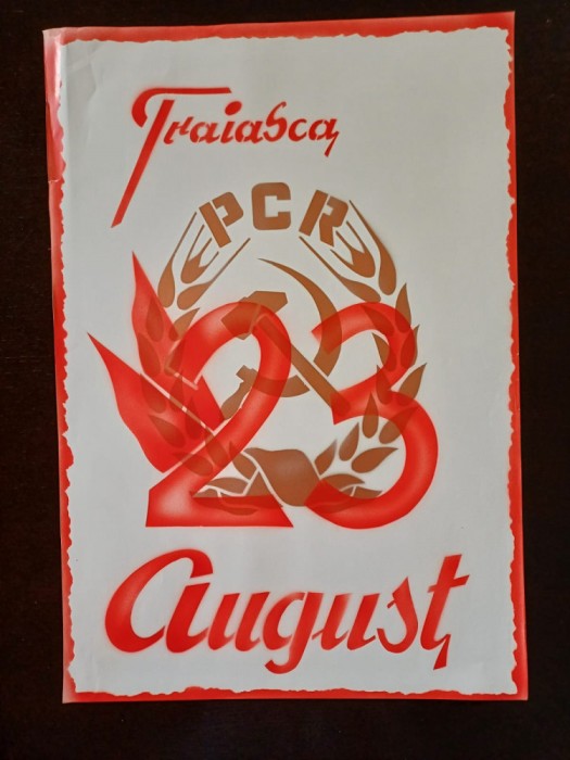 PM313N Material de propagandă comunistă, Trăiască 23 August și cu stema PCR