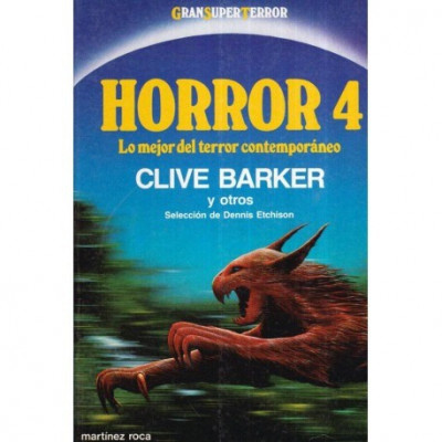 Dennis Etchison - Horror 4 - Lo mejor del terror contemporaneo - Clive Barker - 112828 foto