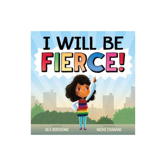 I Will Be Fierce