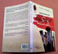 Eu si Kaminski. Editura Humanitas, 2009 - Daniel Kehlmann foto