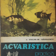 ACVARISTICA PRACTICA - V. VOICAN și I. RADULESCU