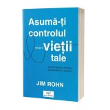 Asumă-ți controlul asupra vieții tale - Paperback brosat - Act și Politon