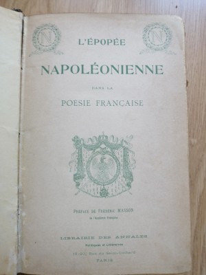 L&amp;#039;&amp;eacute;pop&amp;eacute;e napol&amp;eacute;onienne dans la po&amp;eacute;sie fran&amp;ccedil;aise - Allem Maurice, Collectif, 1912 foto