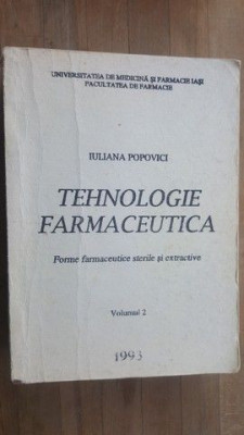 Tehnologie farmaceutica vol.2- Iuliana Popovici Forme farmaceutice sterile si extractibve foto