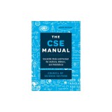 The CSE Manual: Scientific Style and Format for Authors, Editors, and Publishers
