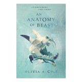 An Anatomy of Beasts