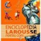 Enciclopedia Larousse pentru copii