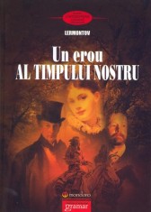 Un erou al timpului nostru - Paperback brosat - Mihail Iurievici Lermontov - Gramar