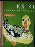 KRIKI DAS TAPFERE ENTLEIN - ALEXIS STEINER