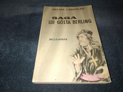 SELMA LAGERLOF - SAGA LUI GOSTA BERLING foto
