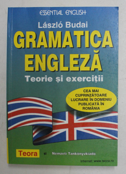 GRAMATICA ENGLEZA - TEORIE SI EXERCITII de LASZLO BUDAI ,