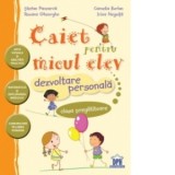 Caiet pentru micul elev - Dezvoltare personala. Clasa pregatitoare