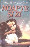 NOAPTE SI ZI-MARILYN JORDAN-362104
