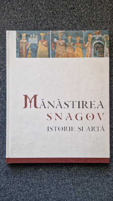 MANASTIREA SNAGOV. Istorie si Arta - Album de Sebastian Nazaru foto