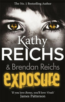 Exposure - Kathy Reichs foto