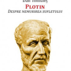 Plotin. Despre nemurirea sufletului - Paperback brosat - Dan Tomuleț - Eikon