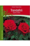 Trandafirii: Ingrijire si taiere - Eckart Haenchen - Casa