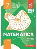 Cumpara ieftin Matematica. Algebra. Geometrie. Partea I. Clasa 7/Ion Tudor