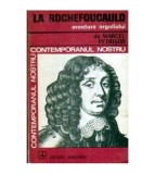 Cumpara ieftin Marcel Petrisor - La Rochefoucauld - aventura orgoliului - 106551