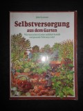 JOHN SEYMOUR - SELBSTVERSORGUNG AUS DEM GARTEN (2002, limba germana)