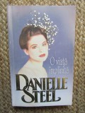 O viata implinita - Danielle Steel