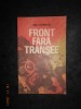 PAUL STEFANESCU - FRONT FARA TRANSEE