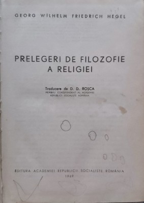 Prelegeri De Filozofie A Religiei - Georg Wilhelm Friedrich Hegel , E284 foto