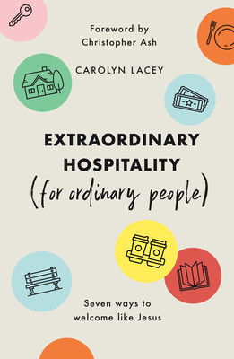 Extraordinary Hospitality (for Ordinary People): Seven Ways to Welcome Like Jesus foto