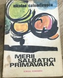 LITR13 0442 Literatura - Nicolae Calomfirescu - Meri salbatici primavara