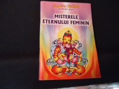 MISTERELE ETERNULUI FEMININ-PROF.YOGA- GREGORIAN BIVOLARU-191 PG- foto