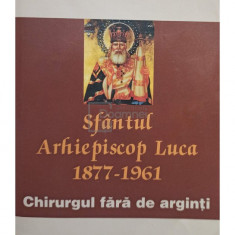 Nectarie Antonopoulos - Sfantul Arhiepiscop Luca 1877-1961 (editia 1961)
