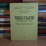 VICTORIA SUTA - INSTRUCTIUNI PENTRU FOLOSIREA PESTICIDELOR IN POMICULTURA / FOLOSIREA ERBICIDELOR ROMANESTI SI STRAINE , 1982 *