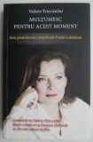 Multumesc pentru acest moment - Valerie Trierweiler - Biografii, Memorii
