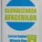 GLOBALIZAREA AFACERILOR de LUCIAN ANGHEL si MIHAELA DINU , 2014