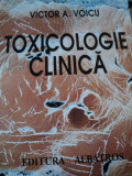TOXICOLOGIE CLINICA- VICTOR A. VOICU, BUC.1997